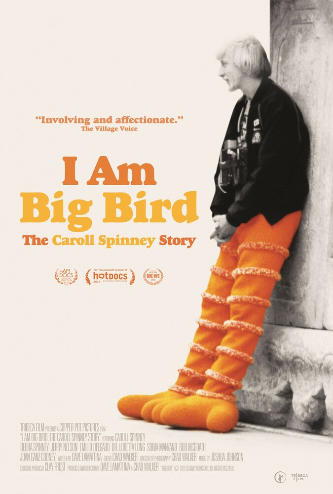 I Am Big Bird: The Caroll Spinney Story (2014)