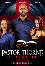 Pastor Thorne: Lust of the Flesh (2022)