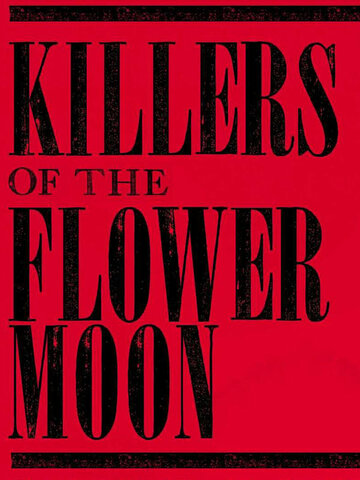 Убийцы цветочной луны (2023)